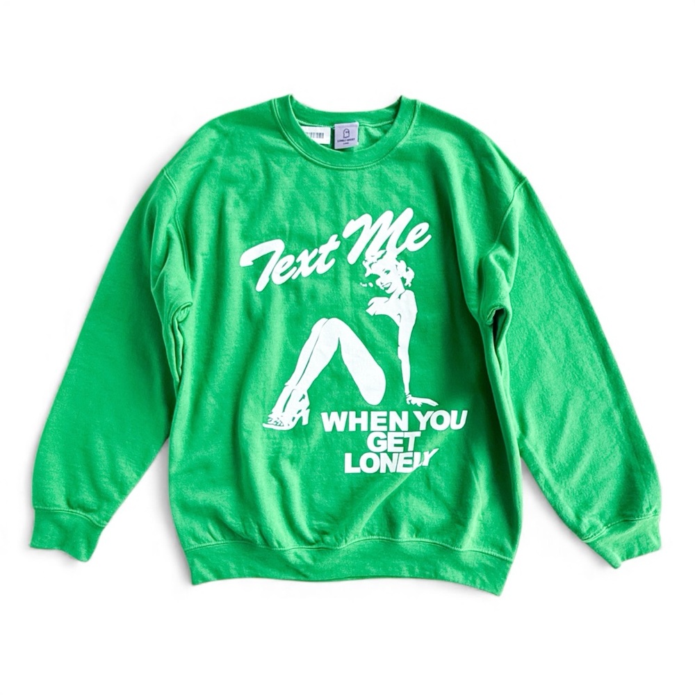 LONELY GHOST Green Text Me When You Get Lonely Graphic Sweatshirt Mens L